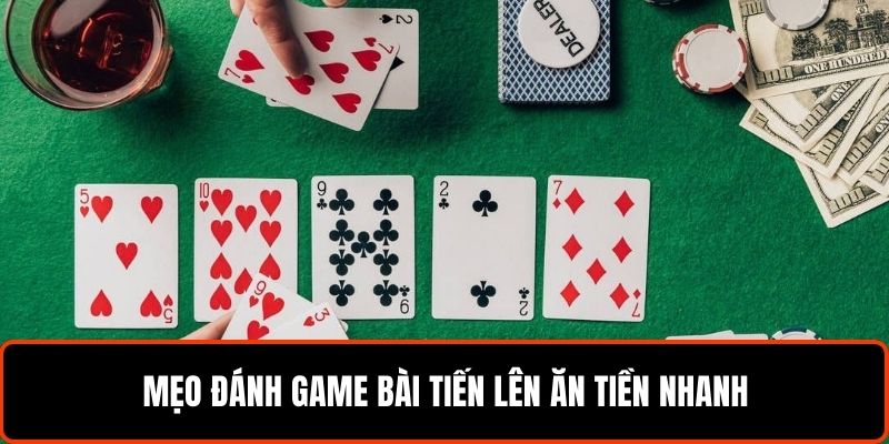 Game Bài Tiến Lên - Bí Quyết Hấp Dẫn Chinh Phục Mỗi Ván 7 Mẹo đánh game bài tiến lên ăn tiền nhanh